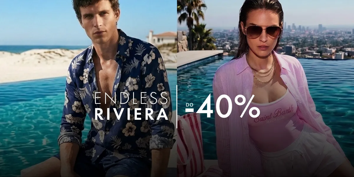 Endless Riviera | Do -40% | Pri nakupu od najmanj 99,99 €